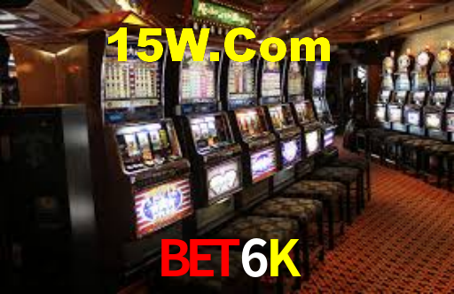 Bet6K,Bet6K Bet